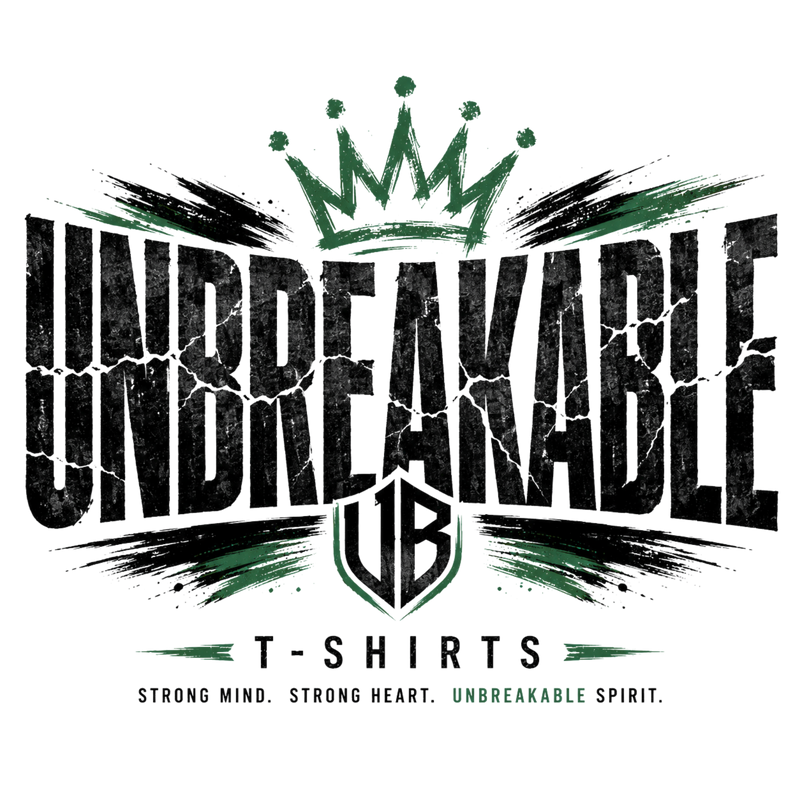 "Unbreakable" T-Shirts