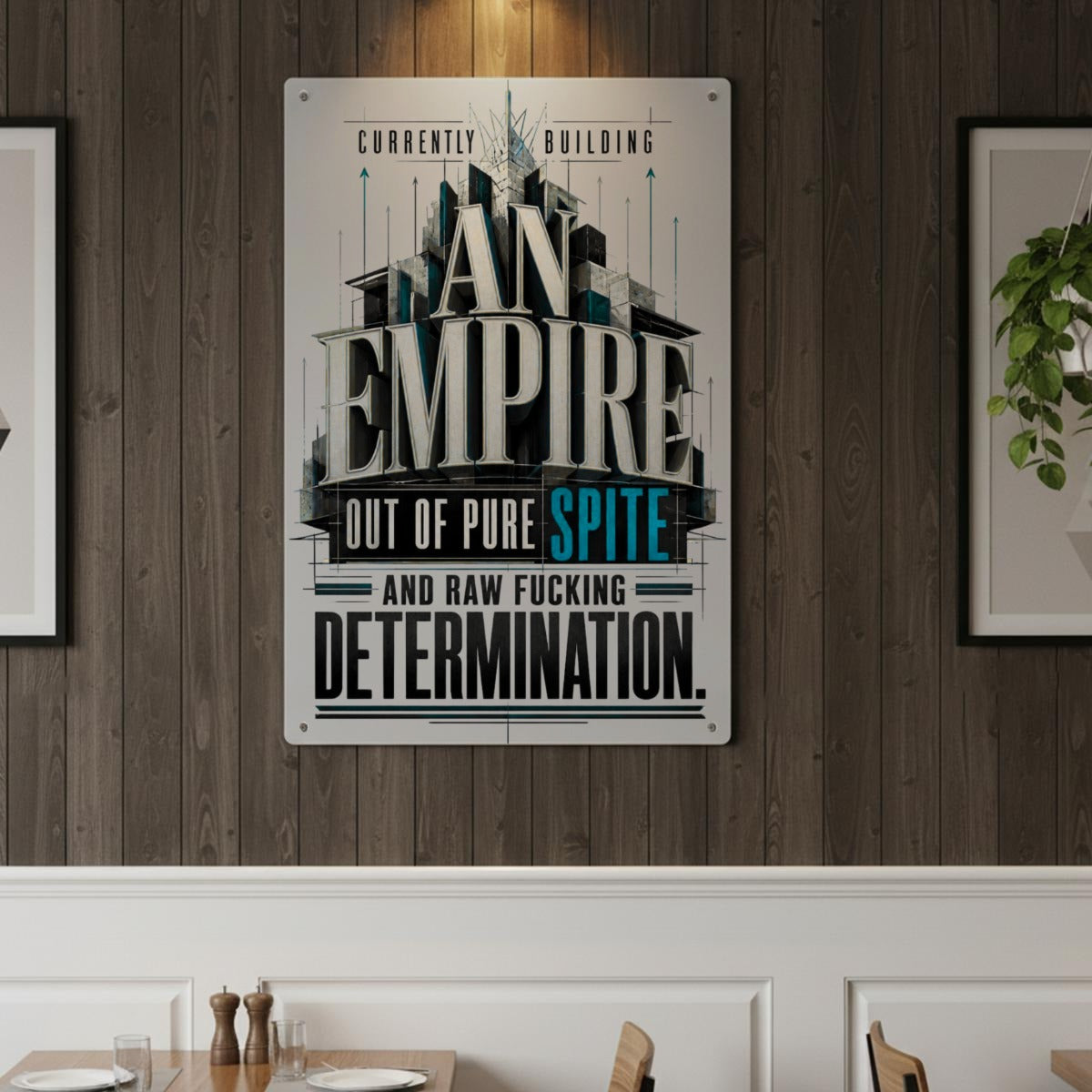 Currently Building an Empire Metal Sign – Spite and Determination Motivational Wall Decor