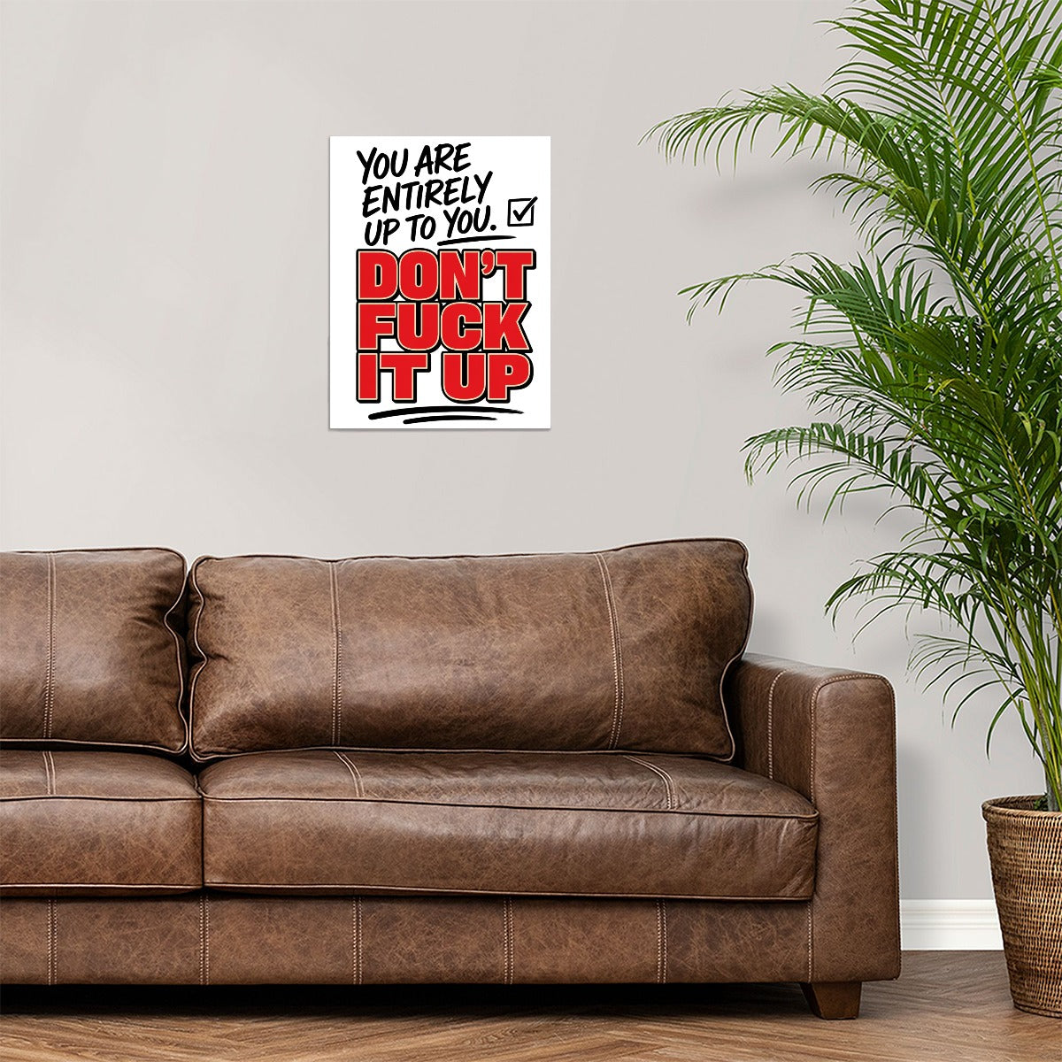 Don’t Fuck It Up Motivational Canvas Wall Art