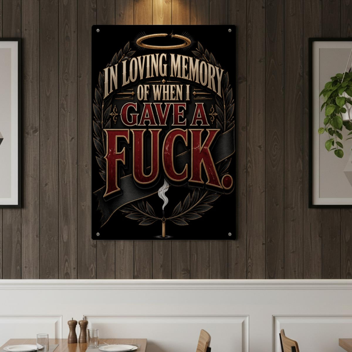 In Loving Memory of When I Gave a Fuck Metal Sign – Sarcastic Adult Humor Wall Decor