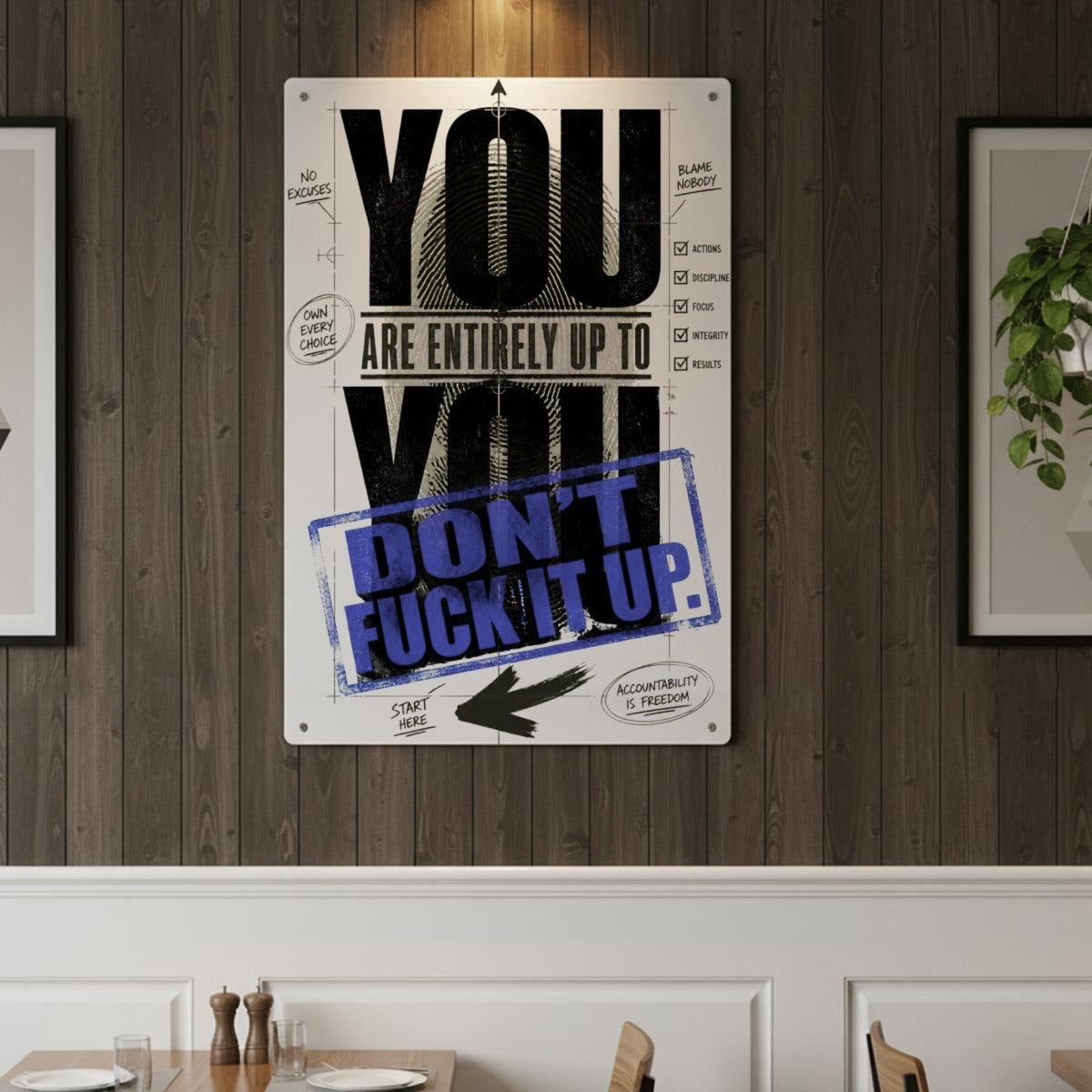 You Are Entirely Up to You Metal Sign – Don’t Fuck It Up Blue Motivational Wall Decor