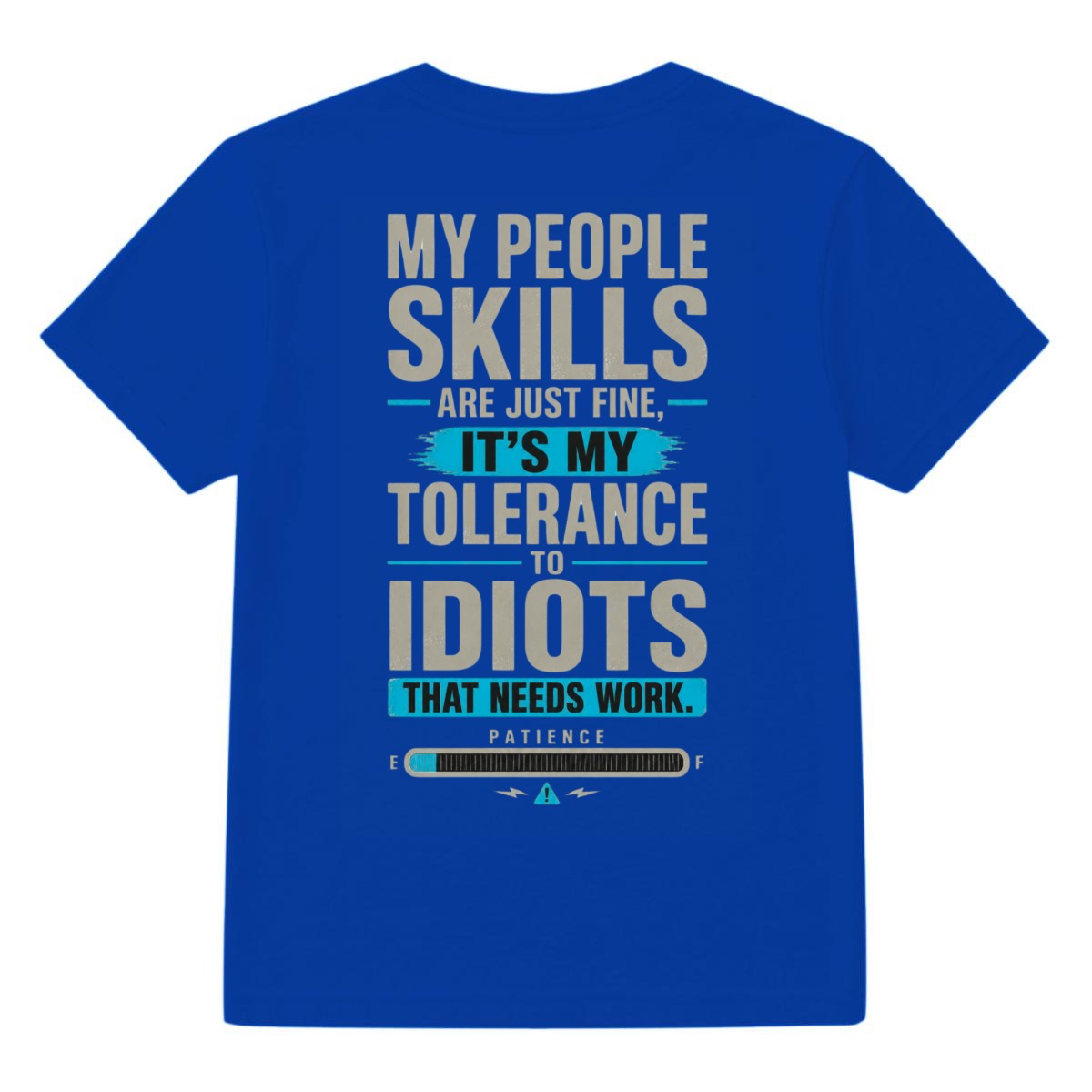 My People Skills Are Just Fine Graphic T-Shirt