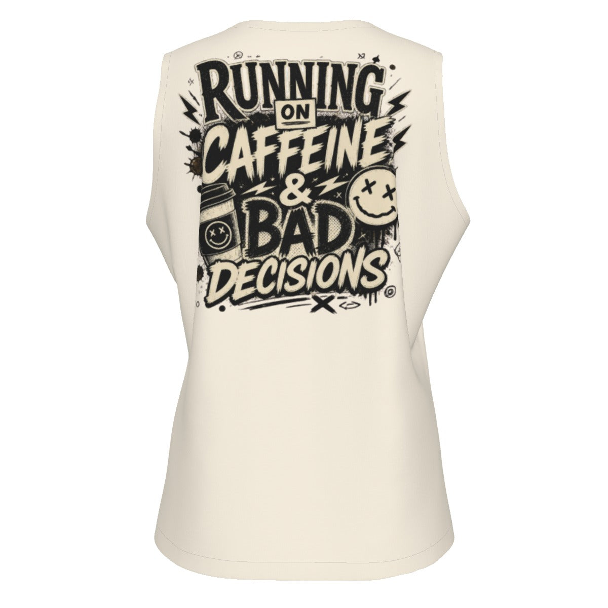 Unhinged™ "Running on Caffeine and Bad Decisions" Women's Tank Top