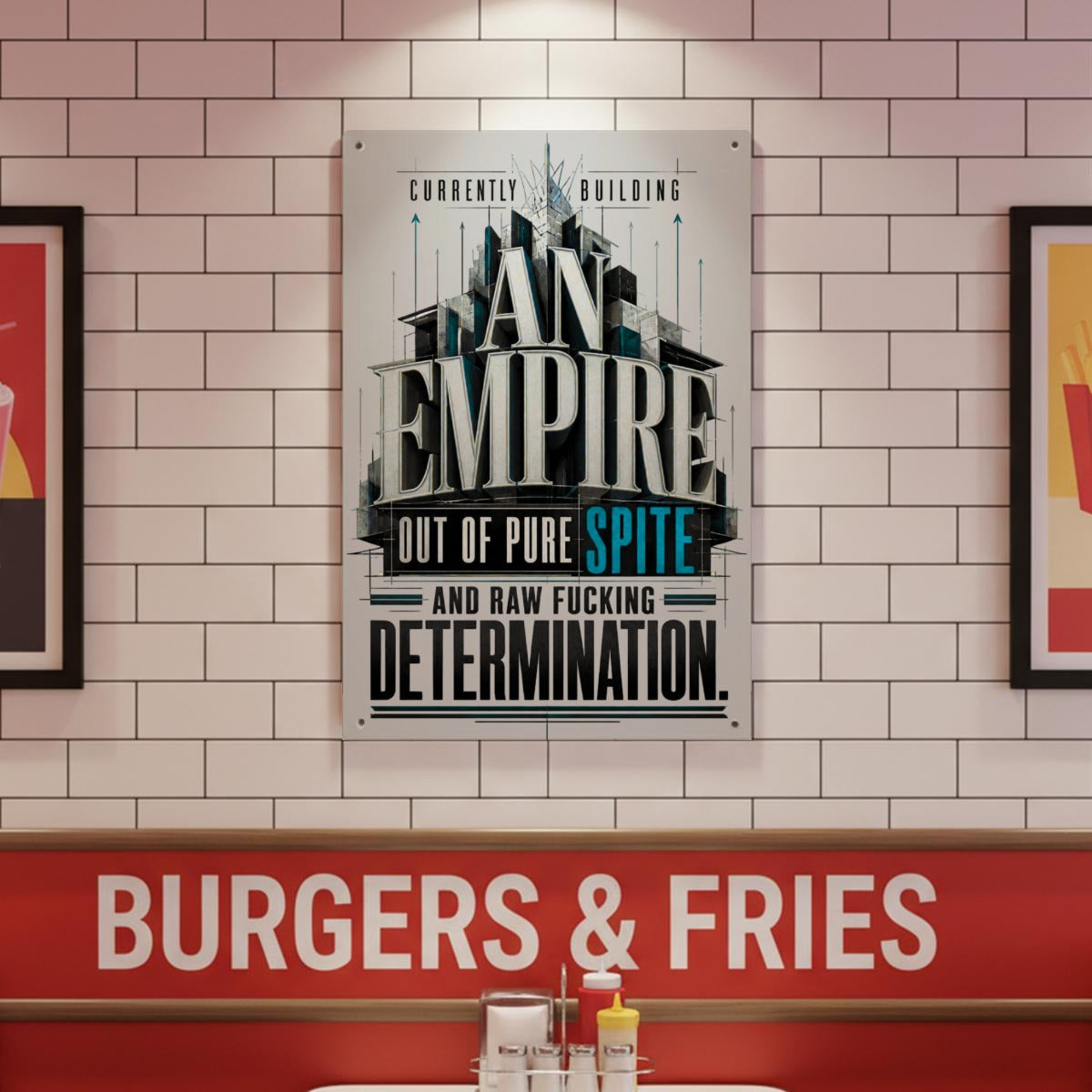 Currently Building an Empire Metal Sign – Spite and Determination Motivational Wall Decor