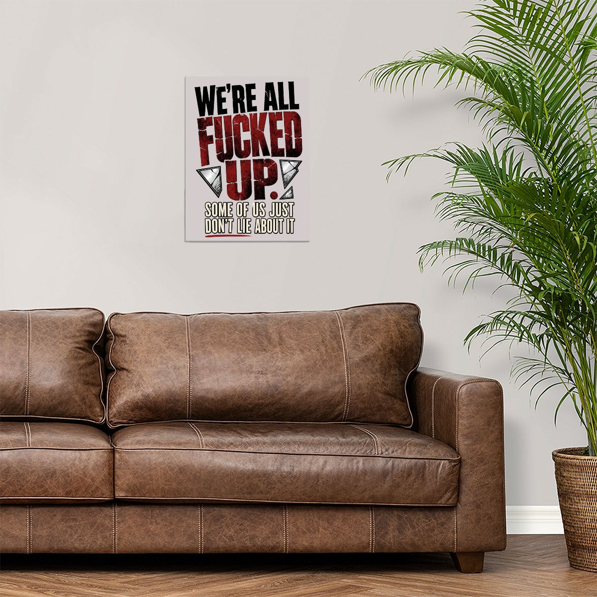We’re All Fucked Up Funny Quote Canvas Wall Art