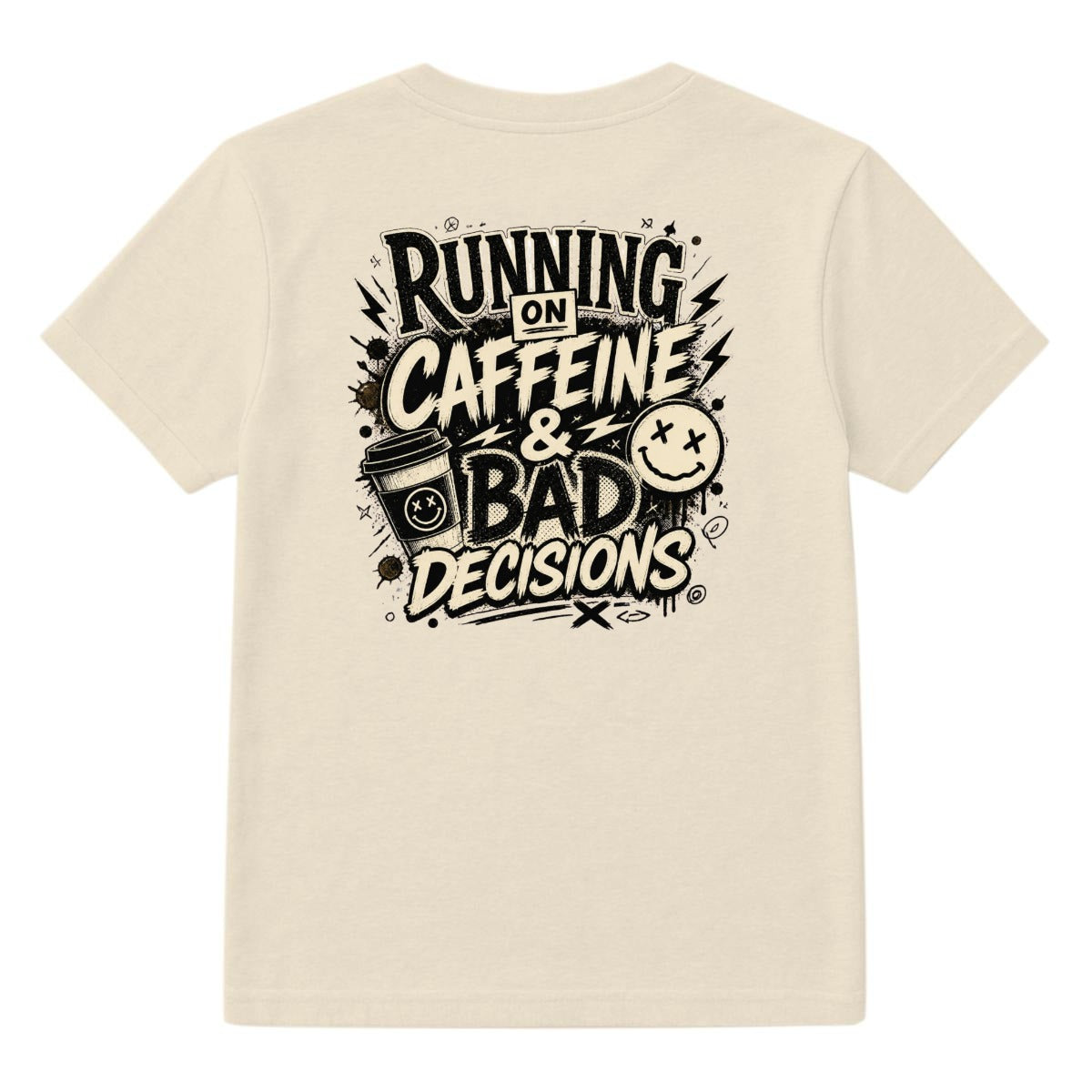 Running on Caffeine & Bad Decisions Graphic T-Shirt