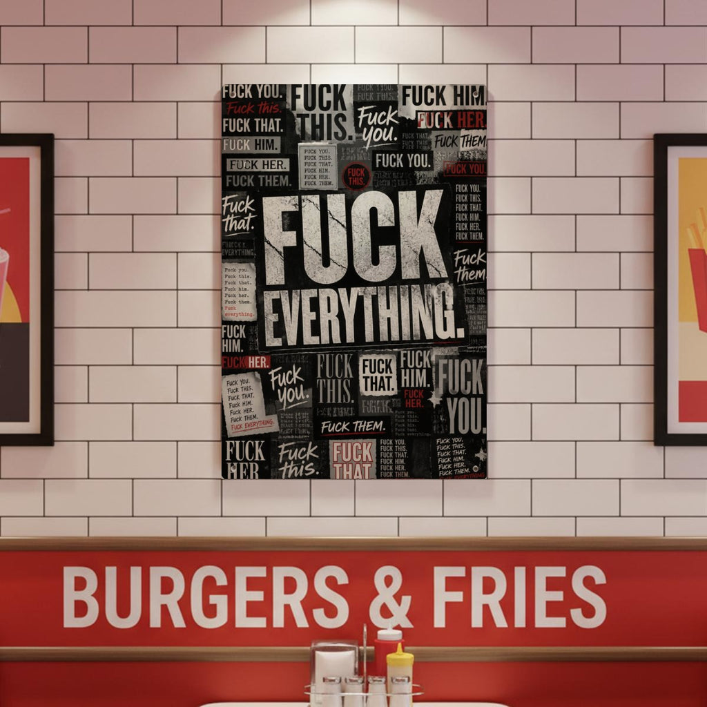 Fuck Everything Metal Sign – Profanity Collage Adult Humor Wall Decor