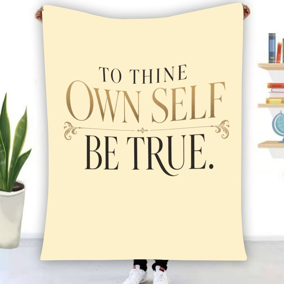 To Thine Own Self Be True Fleece Blanket – Elegant Inspirational Throw Blanket